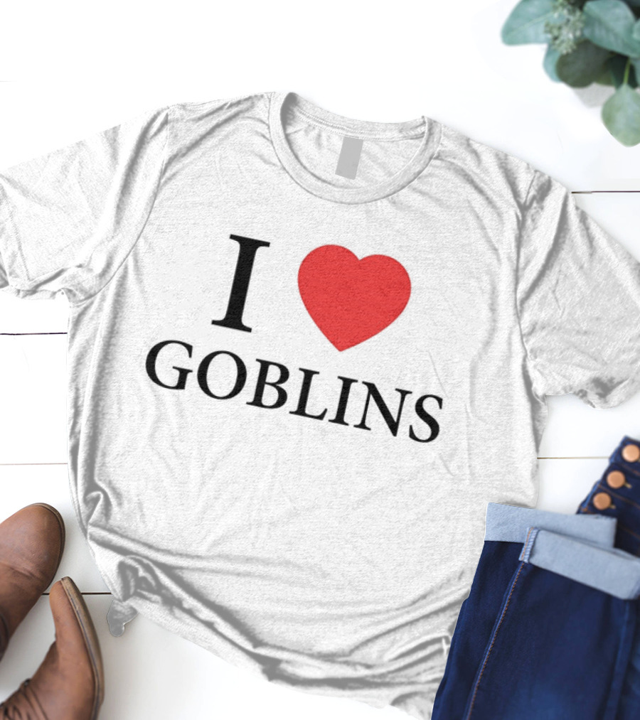 I Heart Goblins T-Shirt