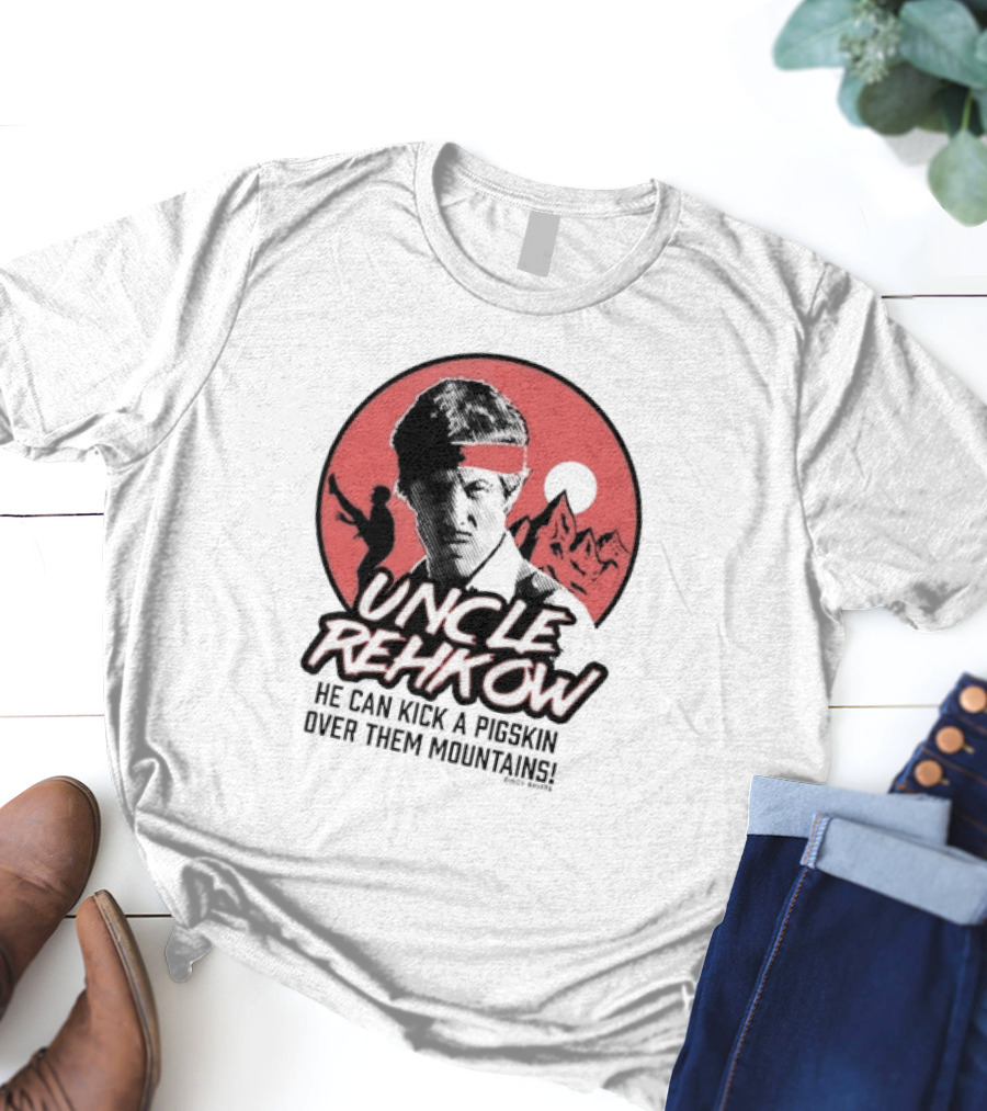 Uncle Rehkow He Can Kick A Pigskin Over Them Mountains Retro Vintage Karate T-Shirt