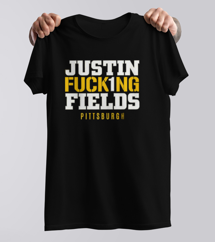 Pittsburgh Justin Fck1ng Fields T-Shirt