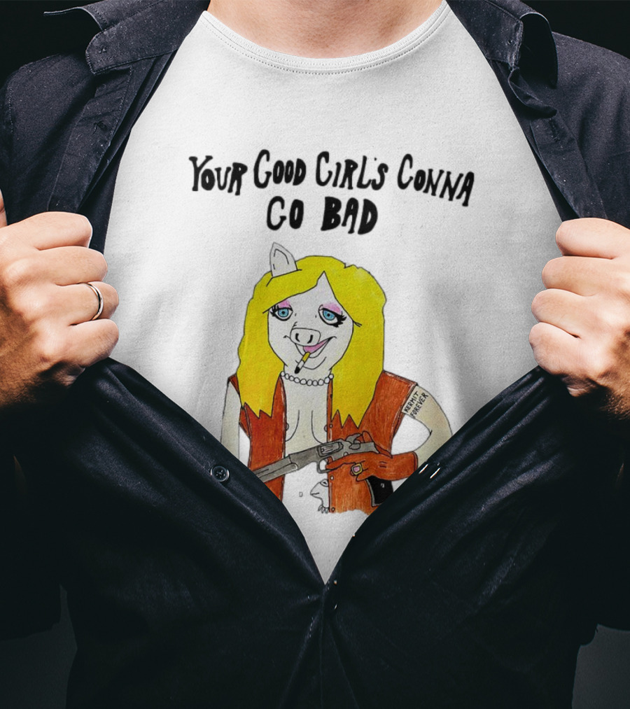 Your Good Girl's Gonna Go Bad Pig Cartoon Blonde Hair Rifle Tattoo T-Shirt