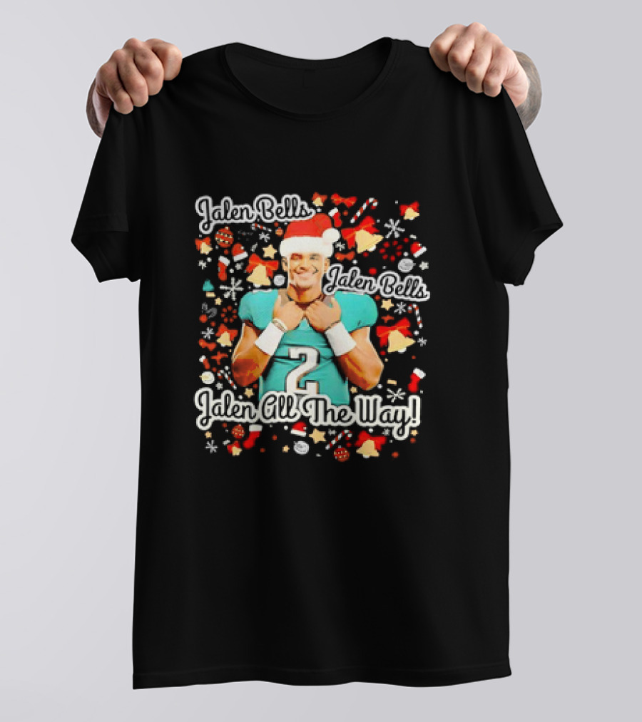 Jalen Bells Jalen All The Way Christmas Football Eagles T-Shirt