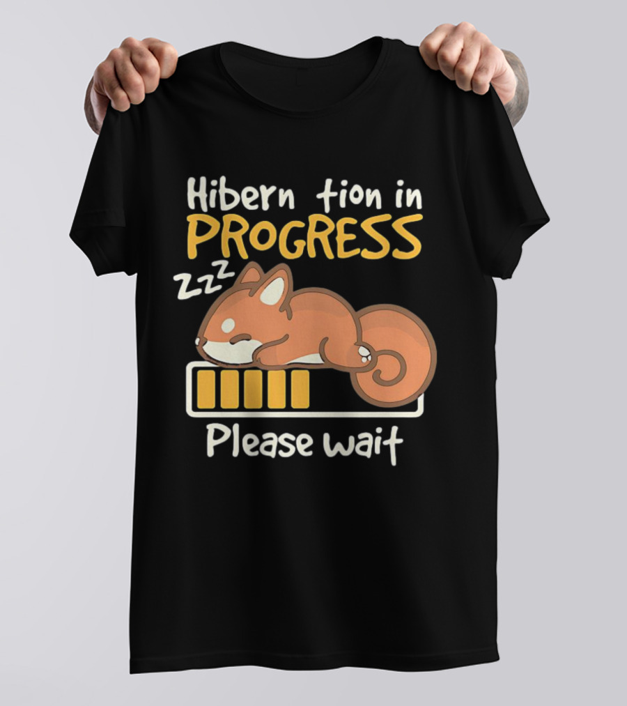 Hibernation In Progress Zzz Please Wait T-Shirt