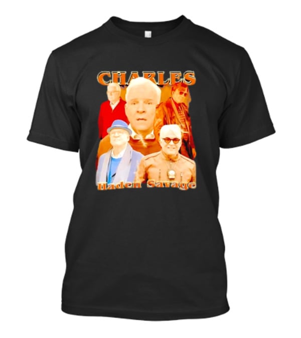 Charles Haden Savage Steve Martin Vintage Bootleg T-Shirt