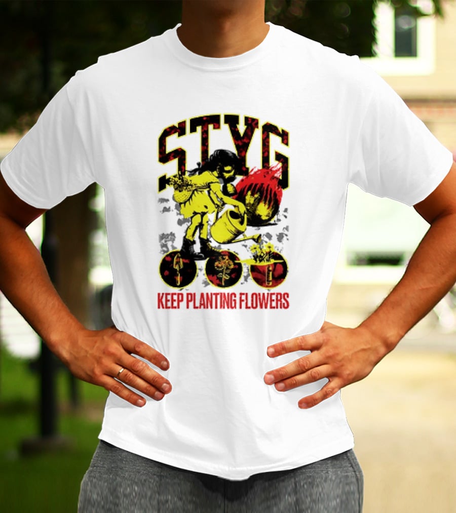 STYG Keep Planting Flowers Watering Can Explosion T-Shirt