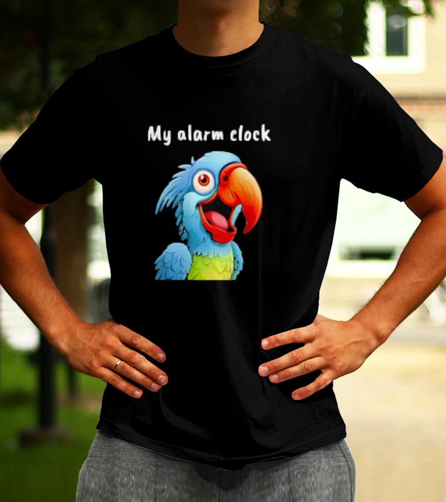 My Alarm Clock Parrot Alarm T-Shirt