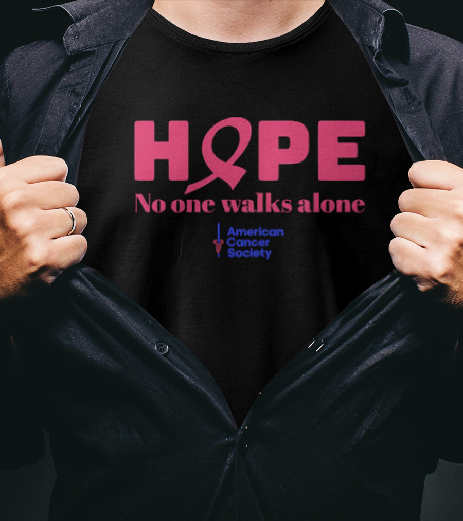 Hope No One Walks Alone Breast Cancer American Cancer Society T-Shirt