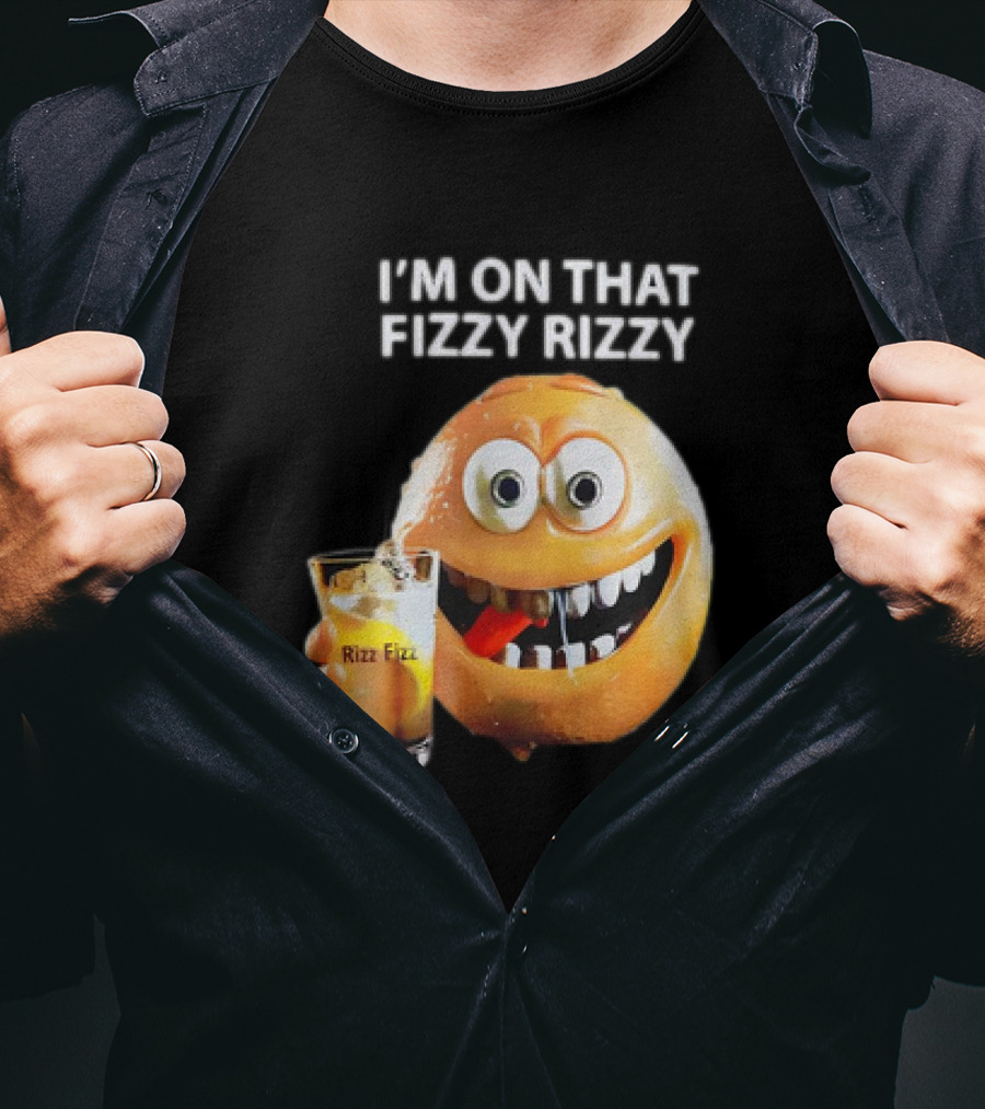 I’m On That Fizzy Rizzy Rizz Fizz Smiling Orange Drink T-Shirt