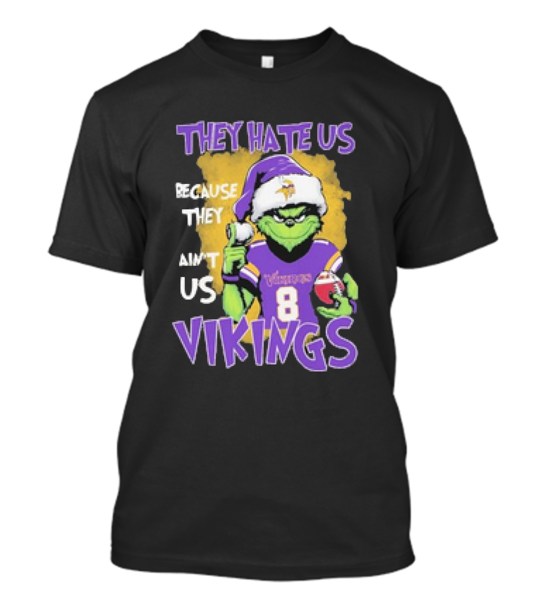 They Hate Us Because They Ain’t Us Grinch Vikings Christmas Purple Santa Football T-Shirt