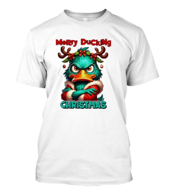 Merry Ducking Grumpy Duck Christmas T-Shirt