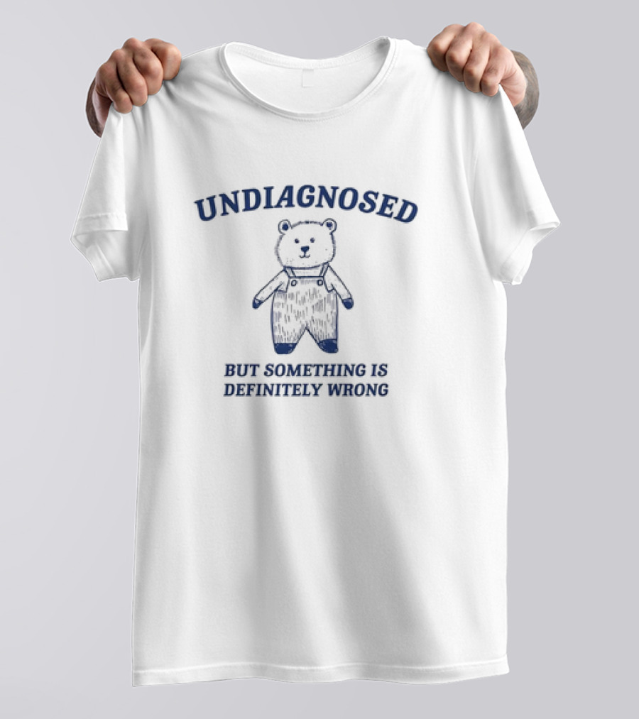 Undiagnosed But Something Is Definitely Wrong Retro Vintage Bear T-Shirt