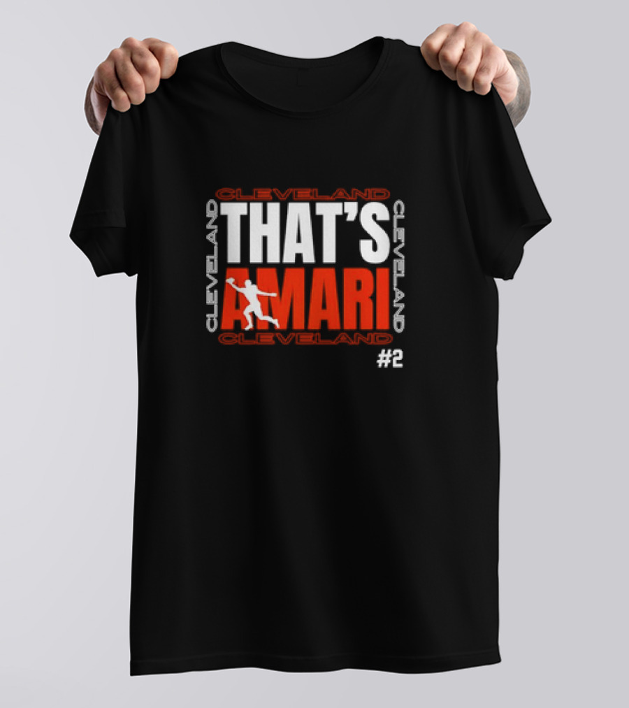 That's Amari Cleveland Browns #2 T-Shirt