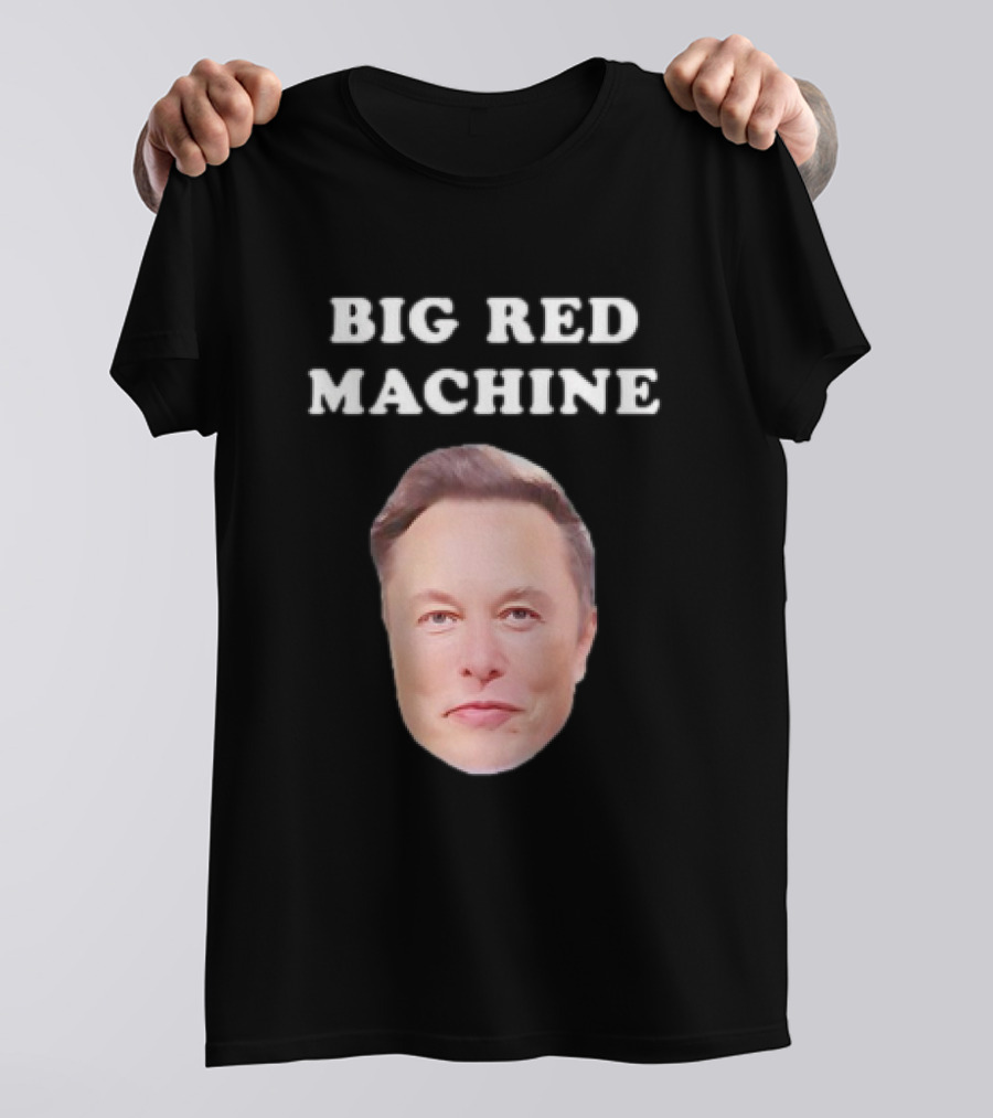 Elon Musk Big Red Machine T-Shirt