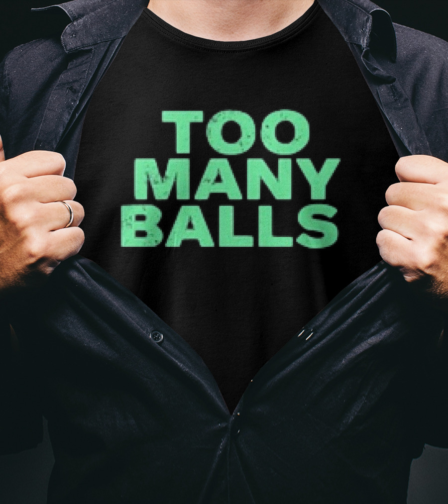 Athletic Too Many Balls Text T-Shirt