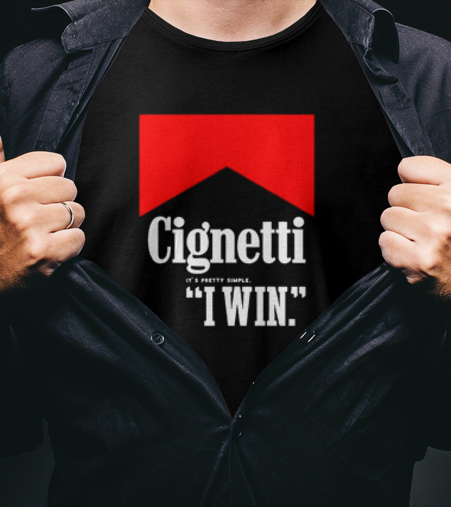 Cignetti It's Pretty Simple I Win Bold White Text With Red Chevron T-Shirt