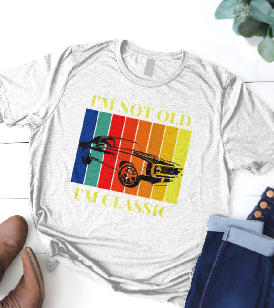 I’m Not Old I’m Classic Retro Car Vintage Stripes T-Shirt