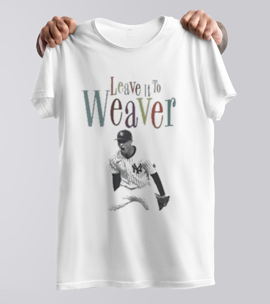 Leave It To Weaver New York Yankees Luke Weaver Pitching T-Shirt