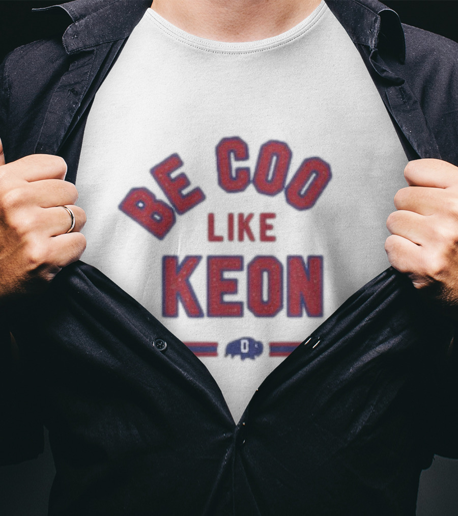 Be Cool Like Keon Buffalo Bills T-Shirt