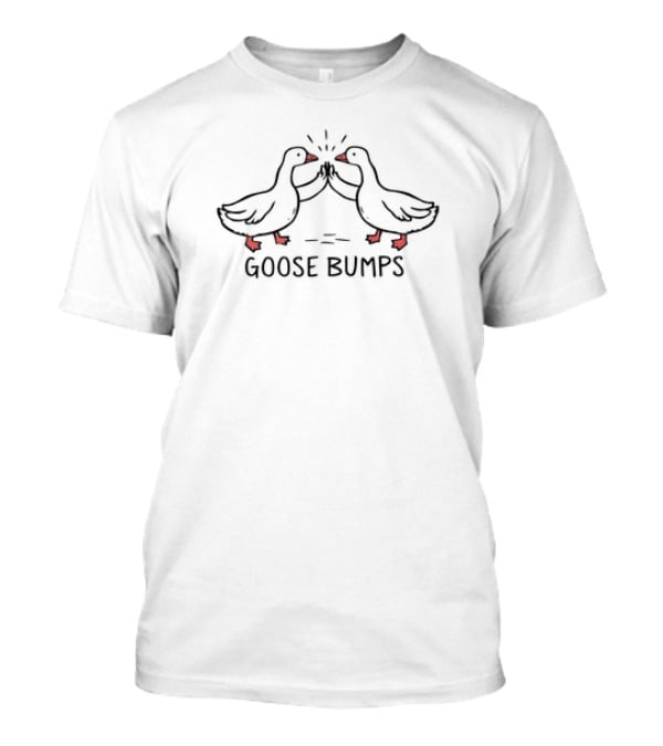 Goose Bumps Aesthetic Cute Goose High Five Playful T-Shirt