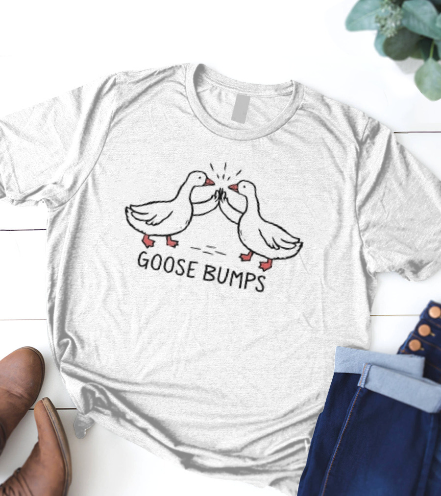 Goose Bumps Aesthetic Cute Goose High Five Playful T-Shirt