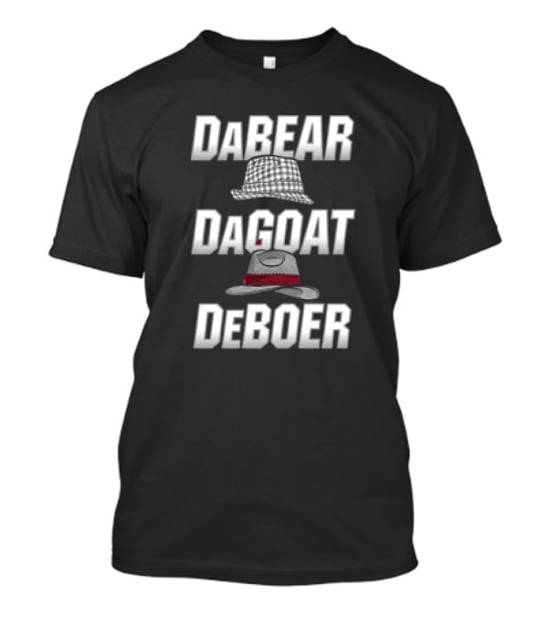 Alabama Crimson Tide DaBear DaGoat DeBoer Fedora Hat T-Shirt