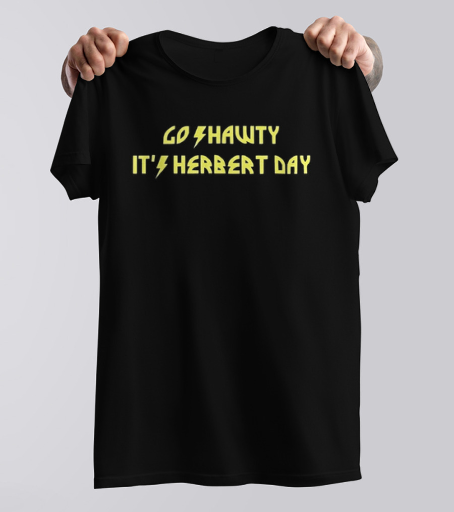 Go Shawty It's Herbert Day Los Angeles Chargers Fan T-Shirt