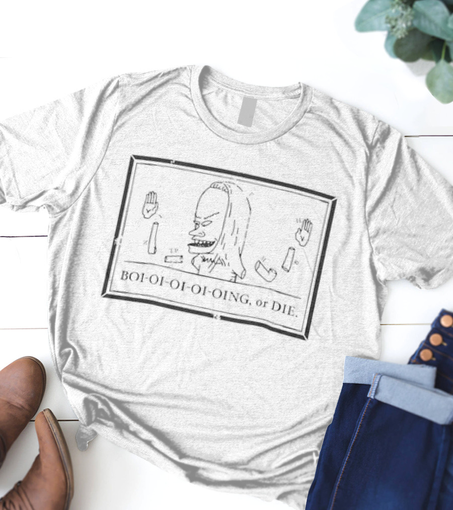 Beavis And Butt-head Boi-oi-oi-oi-oing Or Die Comic Style Humor T-Shirt