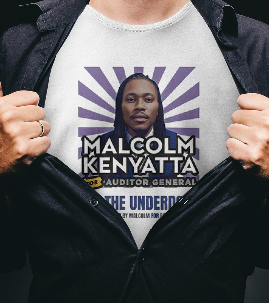 Malcolm Kenyatta For Auditor General For The Underdogs Paid For By Malcolm For PA PAC T-Shirt