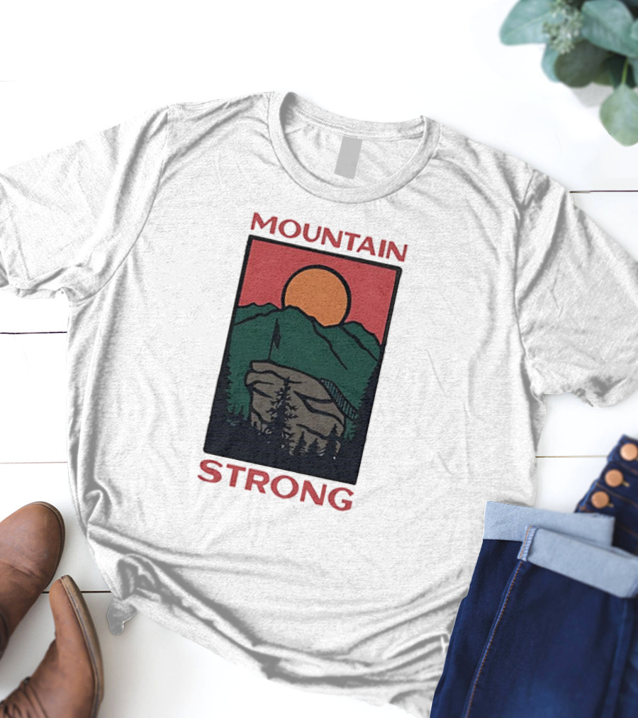 MOUNTAIN STRONG T-Shirt