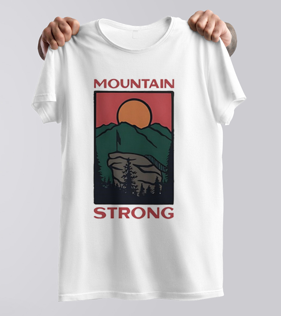 MOUNTAIN STRONG T-Shirt