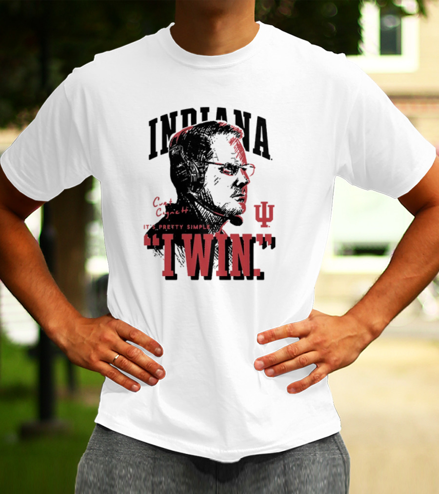 Indiana Hoosiers Football Curt Cignetti It's Pretty Simple I Win Vintage T-Shirt