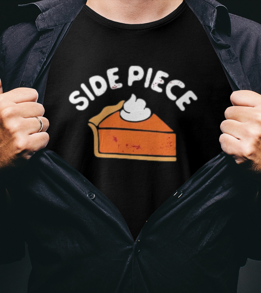 Side Piece Thanksgiving Pumpkin Pie Slice Whipped Cream Humor T-Shirt