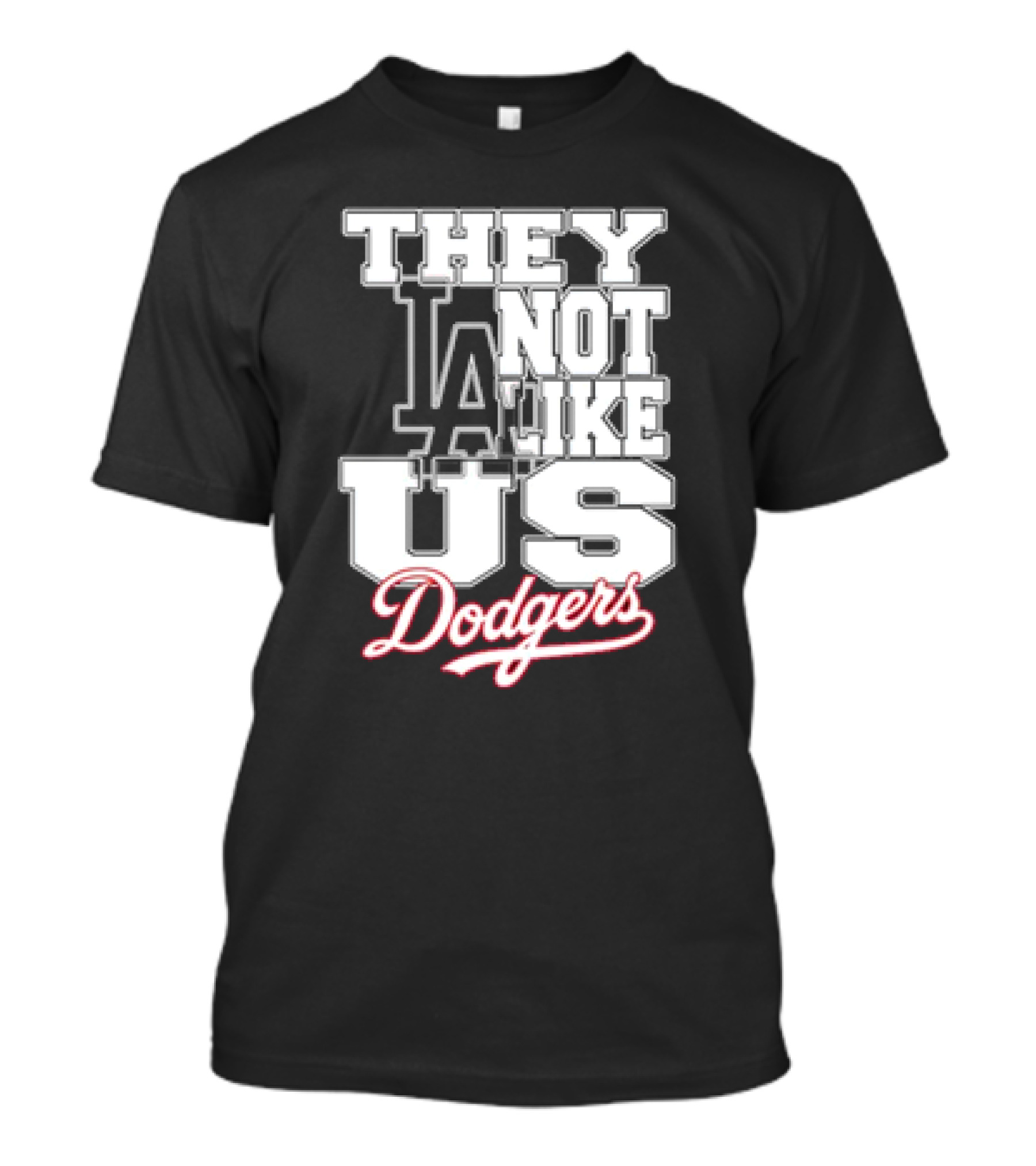 They Not Like Us LA Dodgers T-Shirt