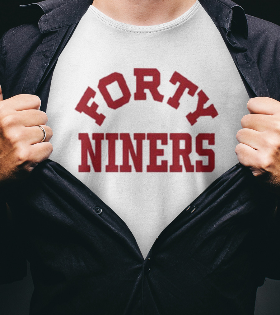 Funny Forty Niners 49ers T-Shirt