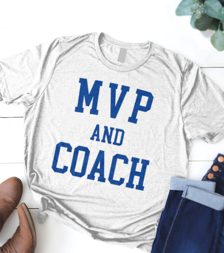 MVP And Coach T-Shirt