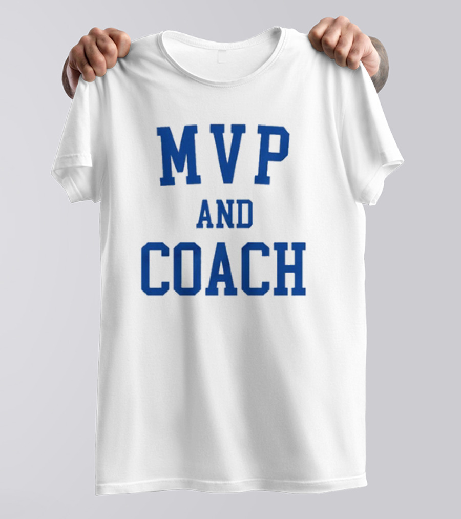 MVP And Coach T-Shirt