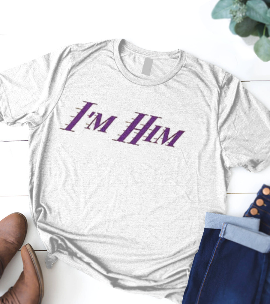 I'm Him Austin Reaves Los Angeles Lakers T-Shirt