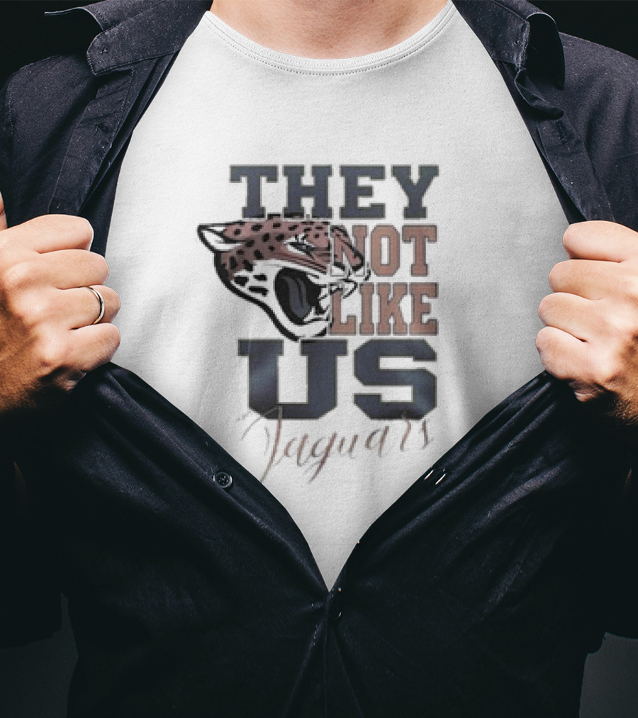 They Not Like Us Jaguars Jacksonville Jaguars T-Shirt
