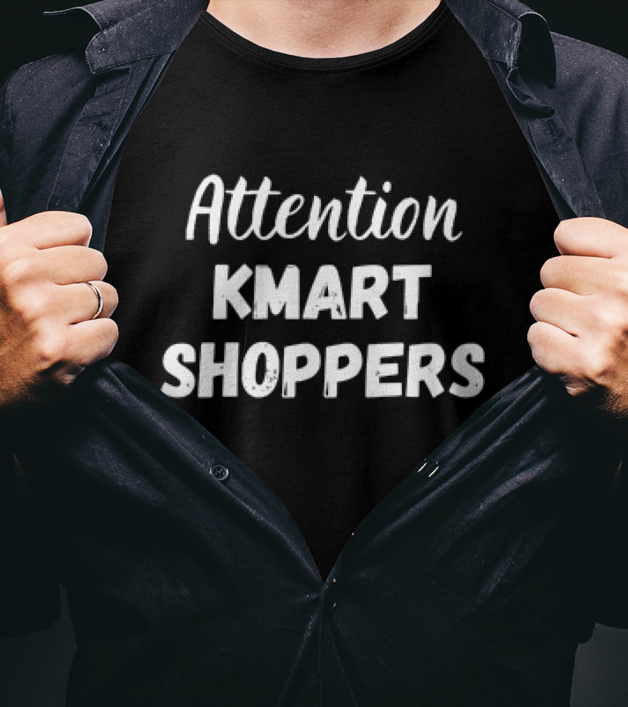 Attention Kmart Shoppers Classic Retro T-Shirt