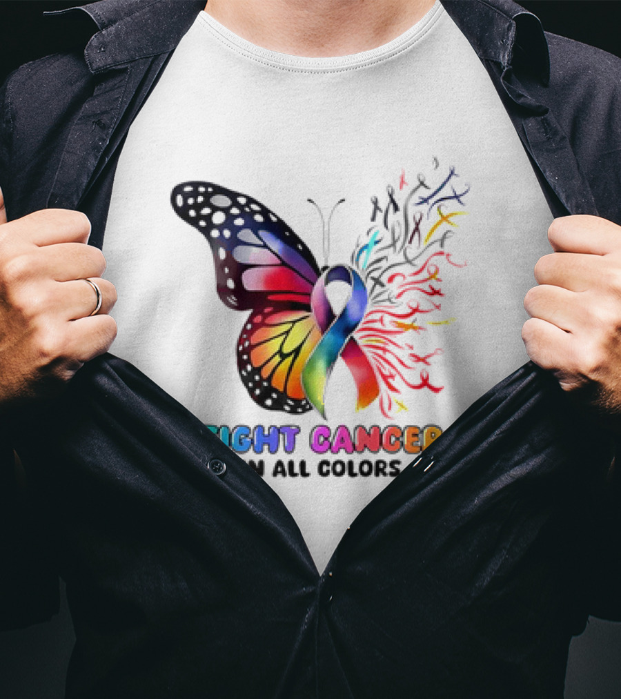 Fight Cancer In All Colors Butterfly Ribbon Support Awareness T-Shirt