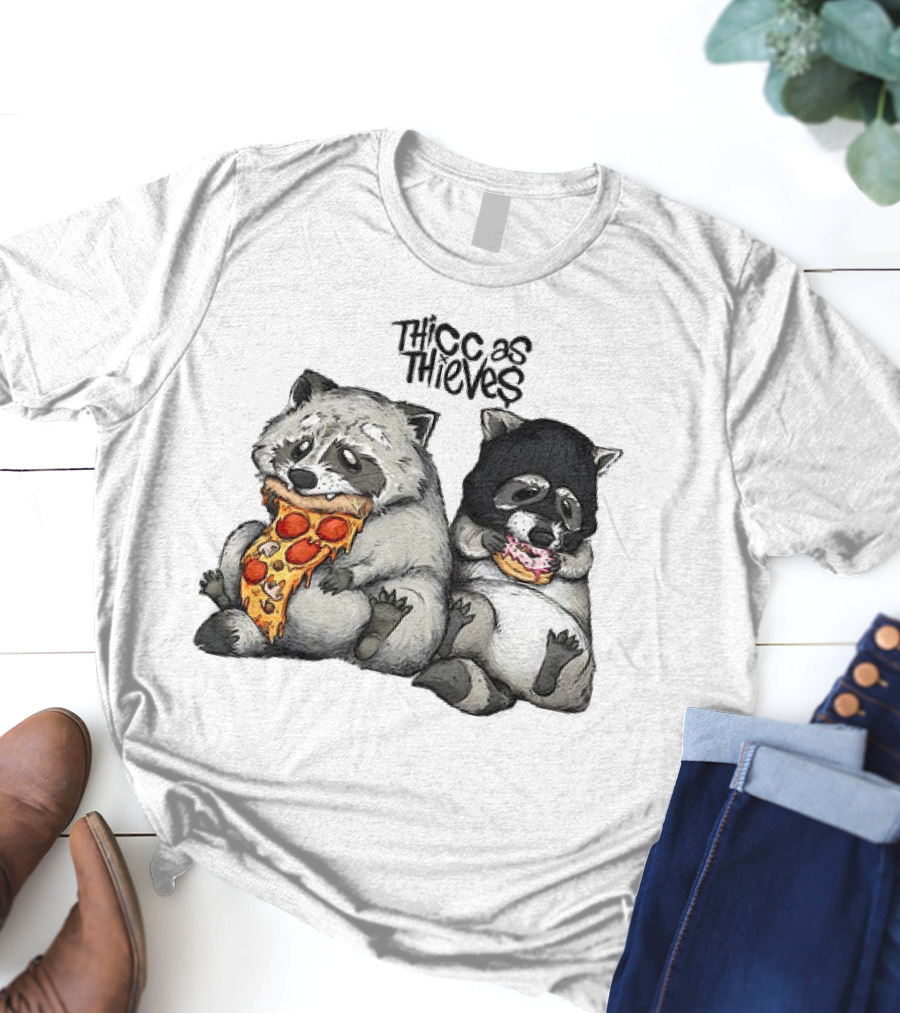 Thicc As Thieves Raccoon Eat Pizza And Donut T-Shirt