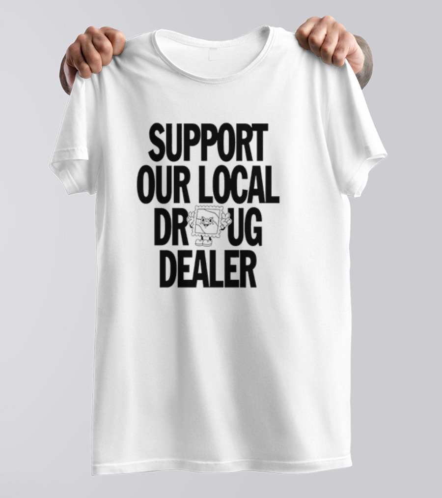 SUPPORT OUR LOCAL DRUG DEALER Funny Ramen Noodles Meme T-Shirt