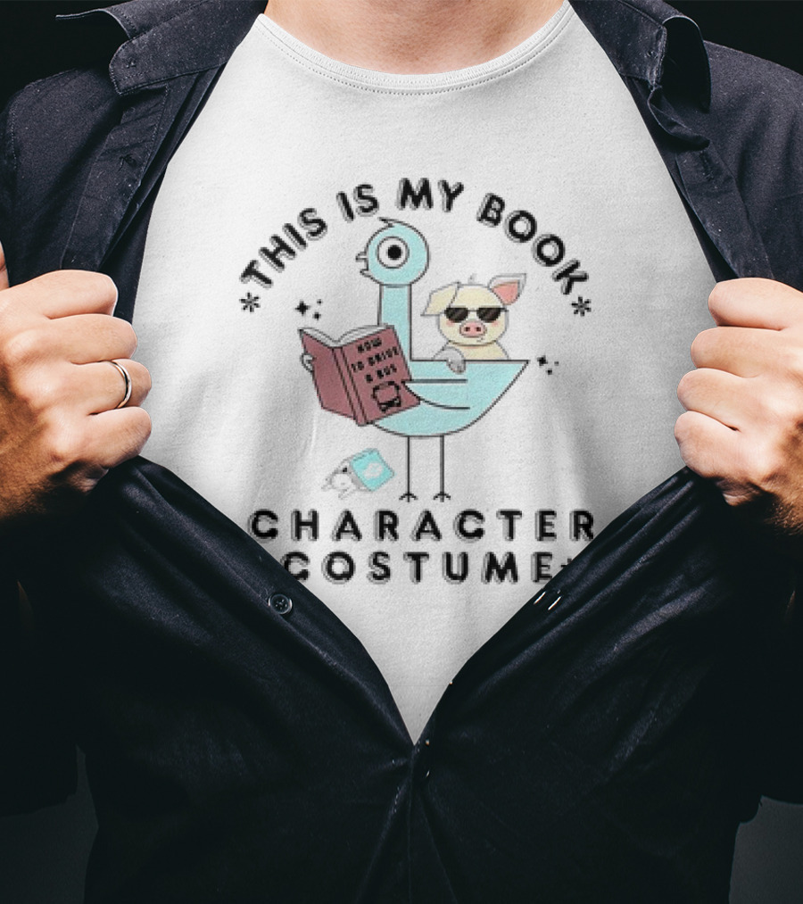 This Is My Book Character Costume Pigeon Reading How To Drive Bus Cartoon T-Shirt