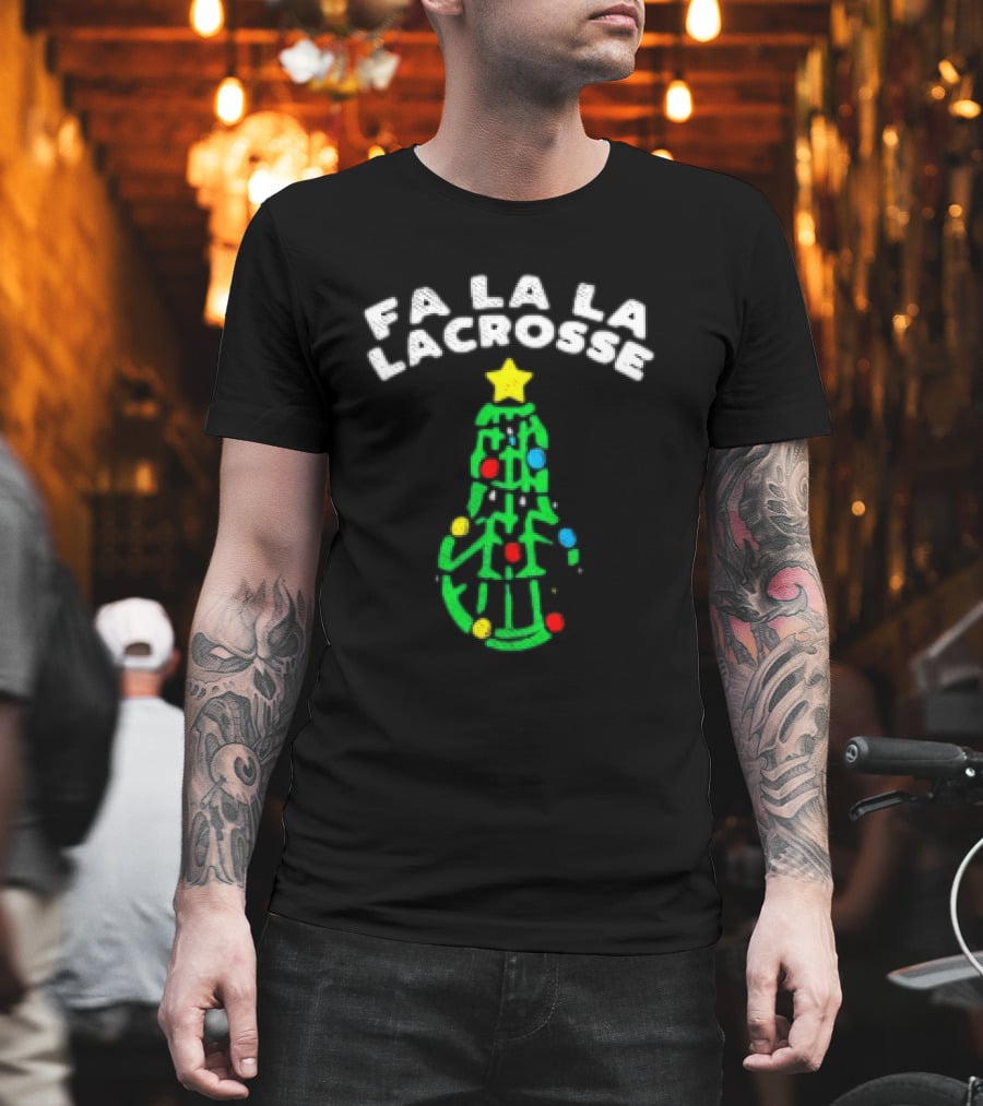 Fa La La Lacrosse Christmas Tree Holiday Sports T-Shirt