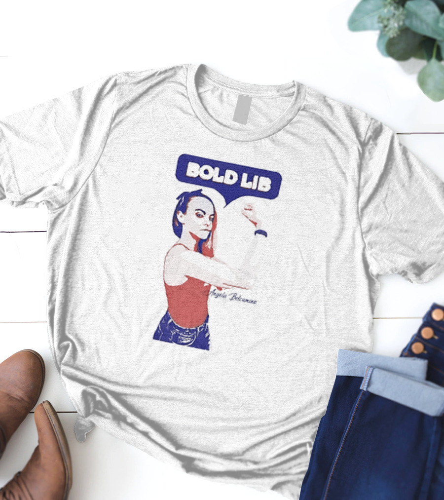 Bold Lib Angela Belcamino Retro Style Empowerment T-Shirt