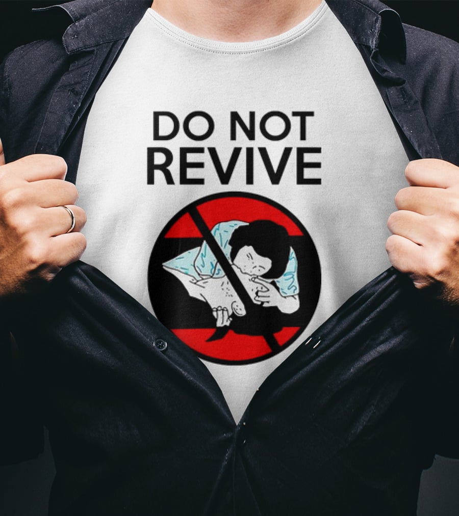 Do Not Revive CPR Parody Red Circle Cross T-Shirt