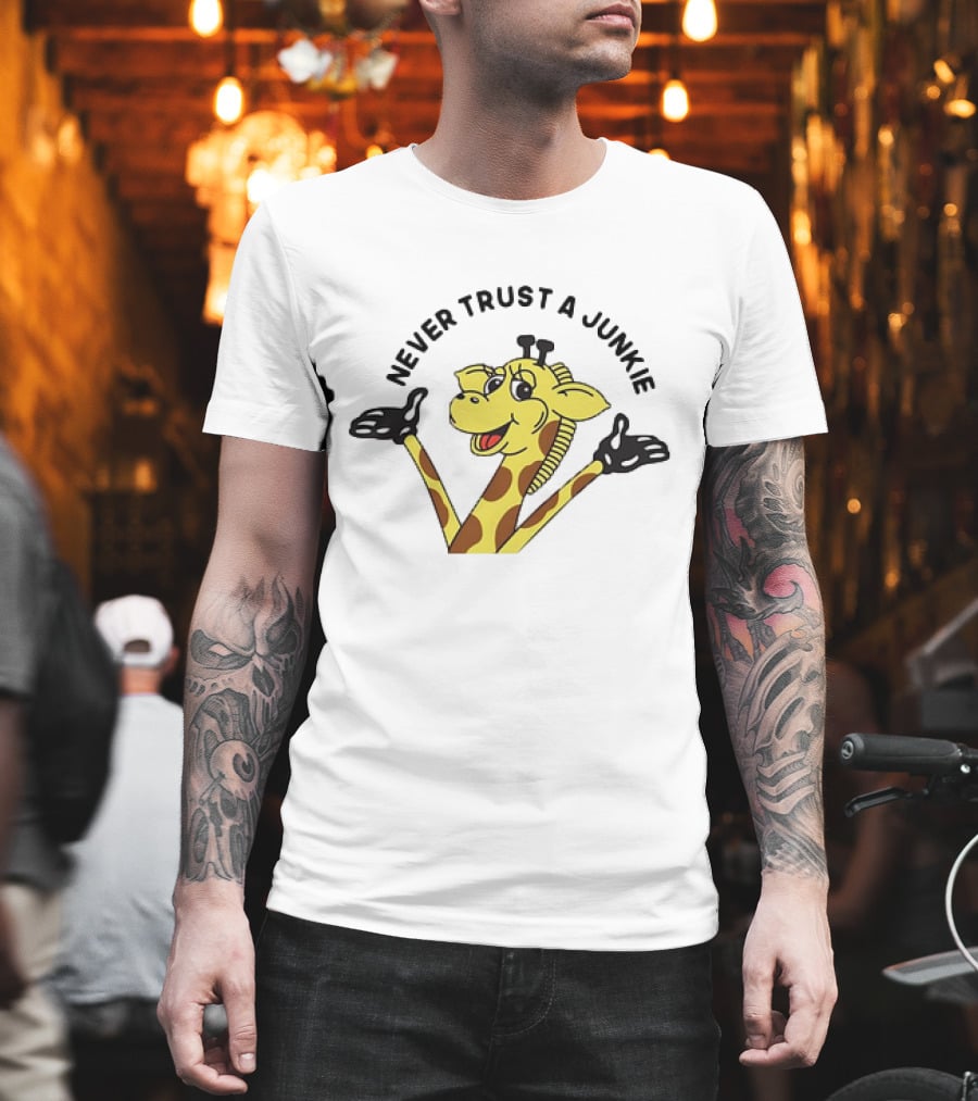 Never Trust A Junkie Giraffe Logo With Cartoon Character T-Shirt