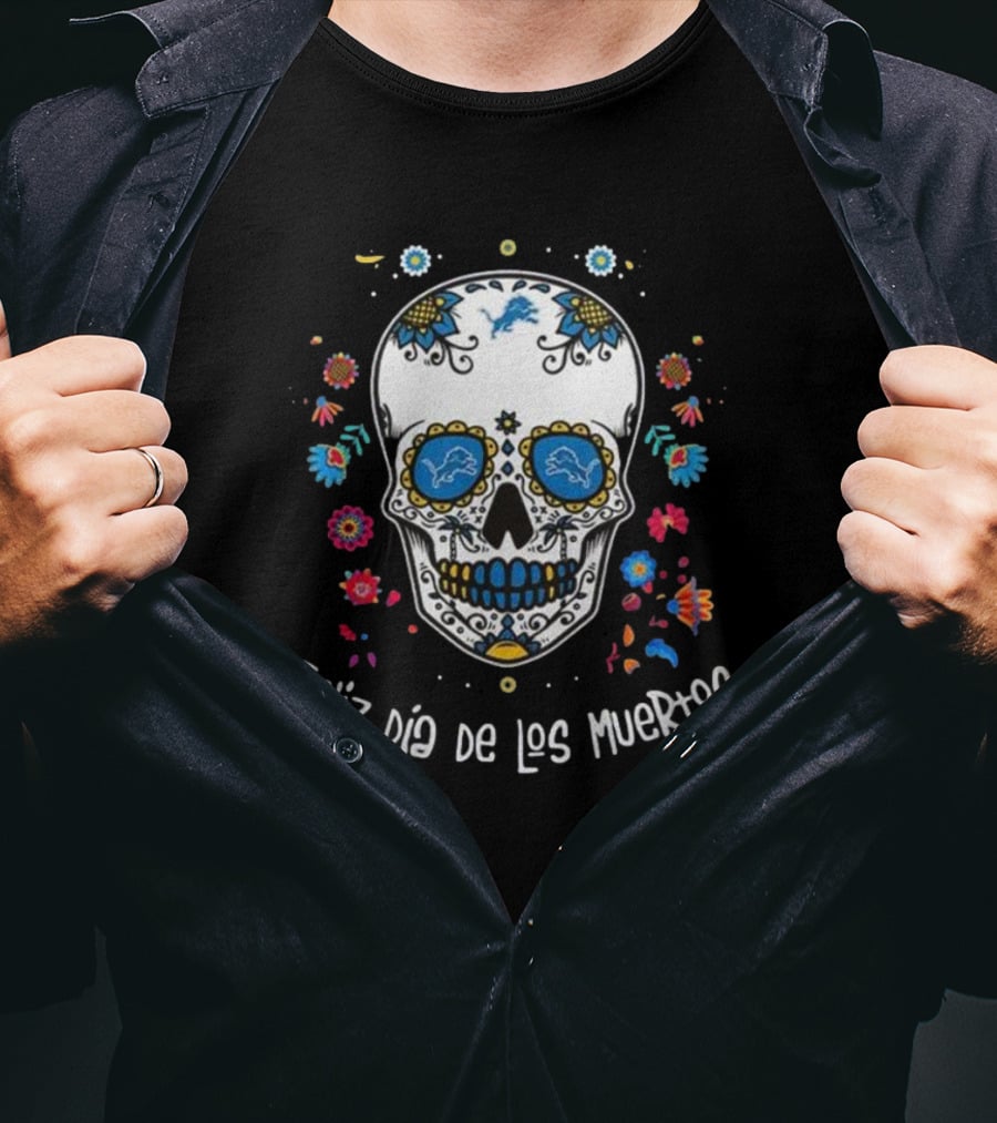 Detroit Lions Feliz Dia De Los Muertos T-Shirt