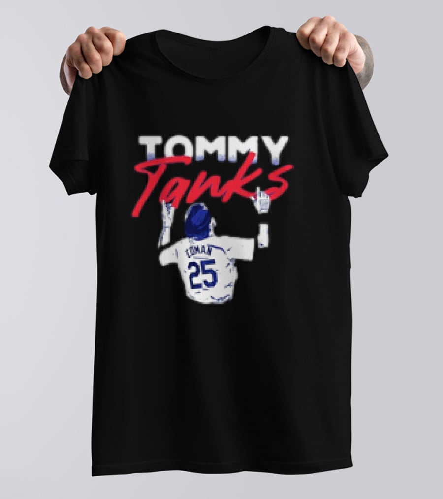 Tommy Tanks 25 Dodgers T-Shirt