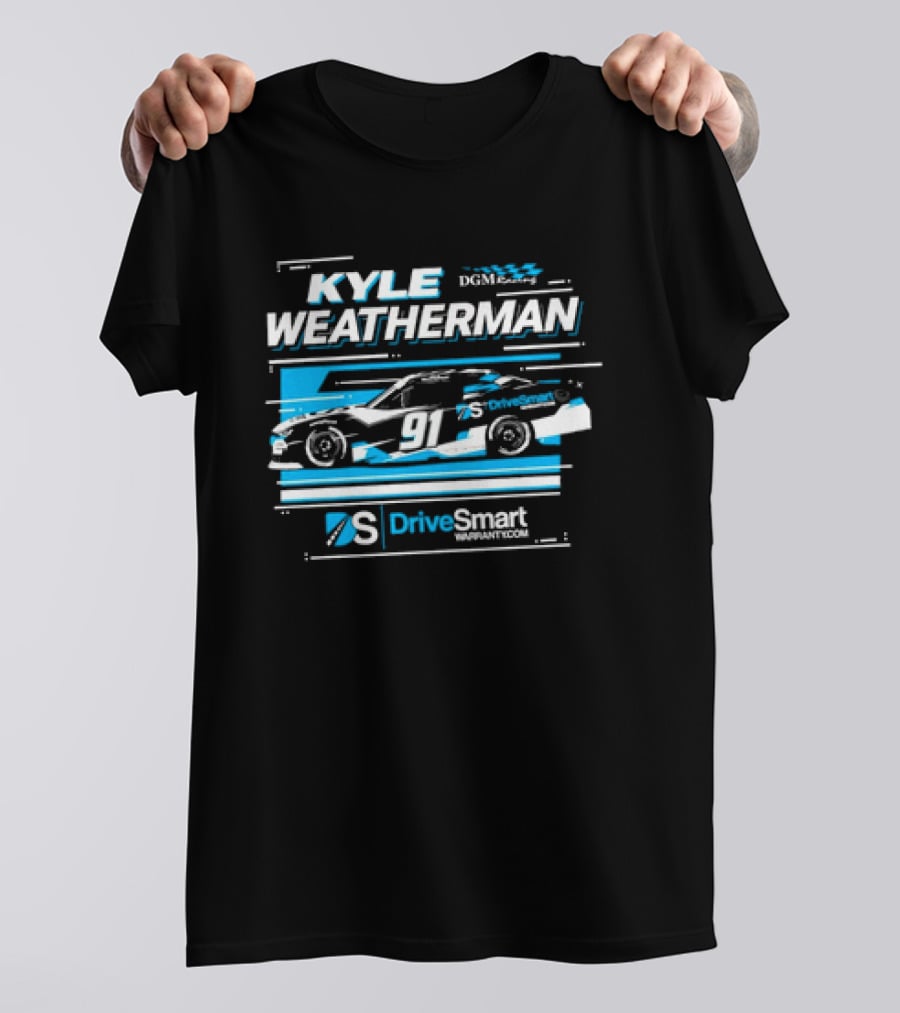 Kyle Weatherman 91 DGM Racing DriveSmartWARRANTY.COM T-Shirt