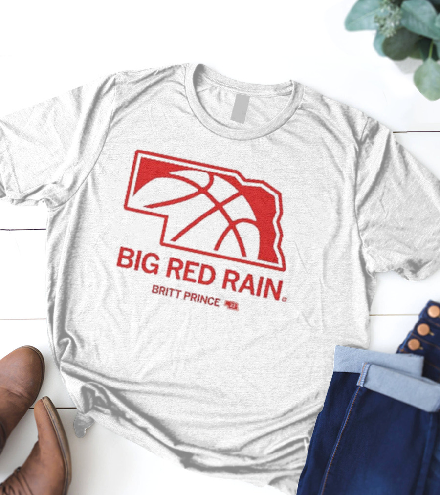 Big Red Rain Britt Prince Nebraska Basketball 21 T-Shirt